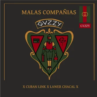 Malas Compañías by Lil Gvzzy