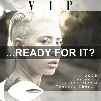 ...Ready For It? (VIP) by Black Prez