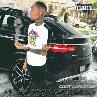 Blacc Mercedes by Coot Corleone