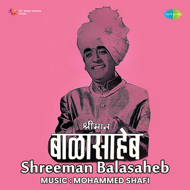 Shreeman Balasahib (Original Motion Picture Soundtrack)