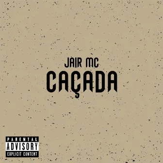 Caçada by Jair Mc