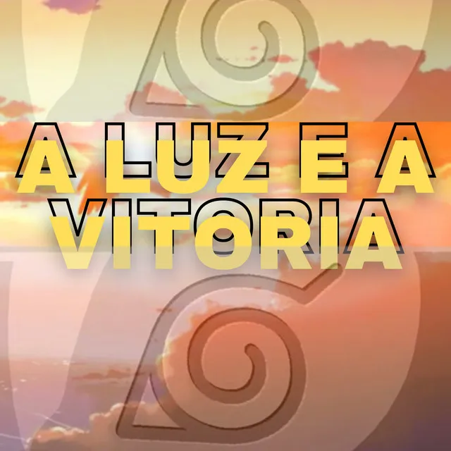 A Luz e a Vitoria