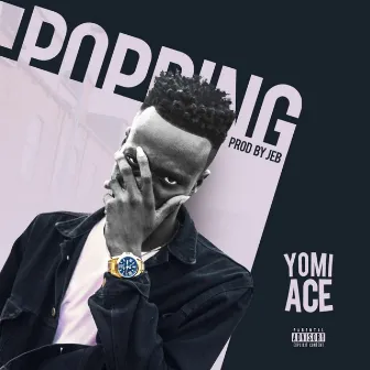 Popping by Yomi Ace