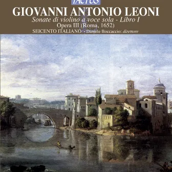 Leoni: Sonate di violino a voce sola, Libro I by Daniele Boccaccio