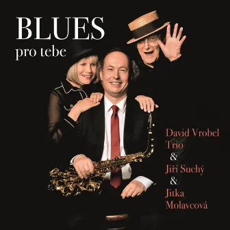 Blues pro tebe by Jiří Suchý