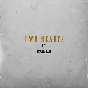 Two Hearts by Pali