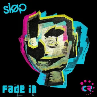 Fade In by Slop