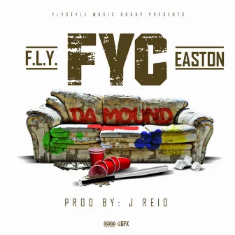 F.Y.C. by F.L.Y. (Fast Life Yungstaz)