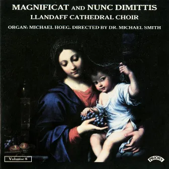 Magnificat & Nunc dimittis, Vol. 8 by The Choir of Llandaff Cathedral