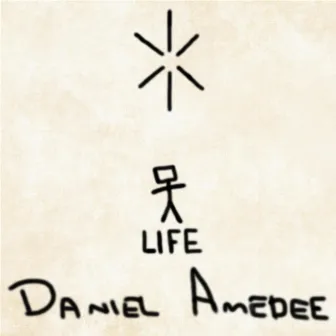 Life by Daniel Amedee