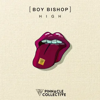 High by Boy Bishop