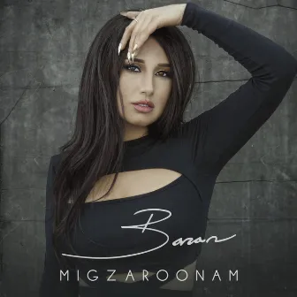 Migzaroonam by Baran