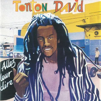 Allez leur dire by Tonton David