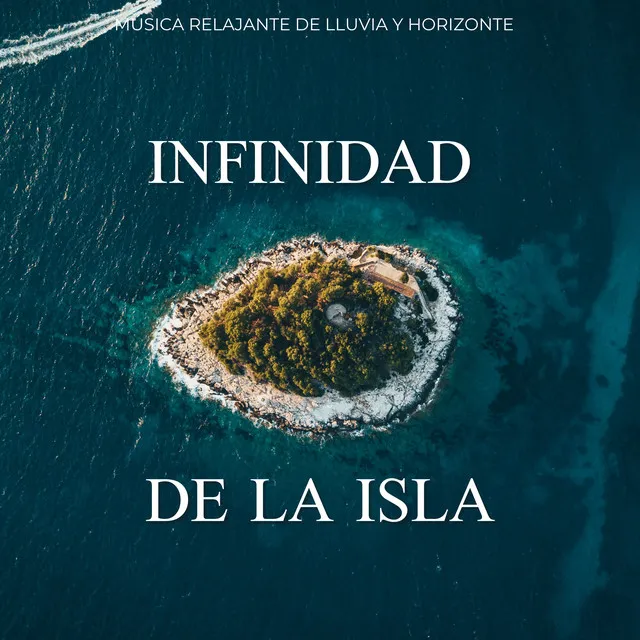 Infinidad De La Isla: Música Relajante De Lluvia Y Horizonte