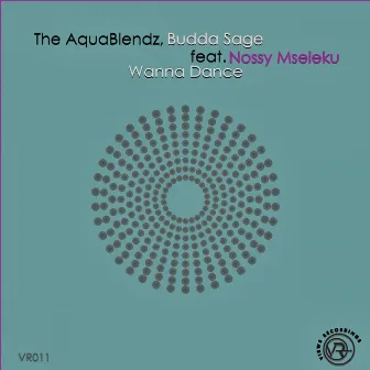 Wanna Dance by Budda Sage