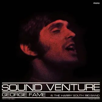 Sound Venture by Georgie Fame & The Harry South Big Band