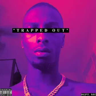 Trapped Out by K1D03