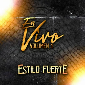 En Vivo Vol. 1 by Estilo Fuerte