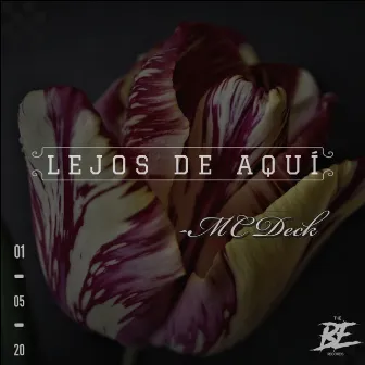 Lejos de Aquí by MC Deck