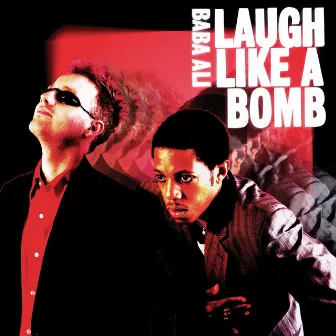 Laugh Like A Bomb by Baba Ali