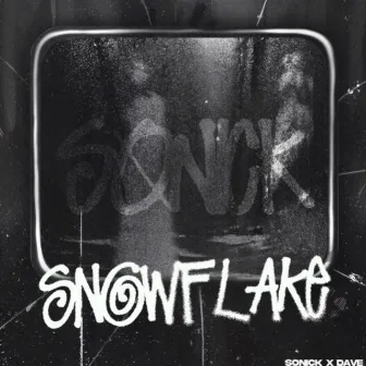 SNOWFLAKE by SONICK