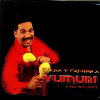 Salsa Y Candela by Yumurí y sus hermanos