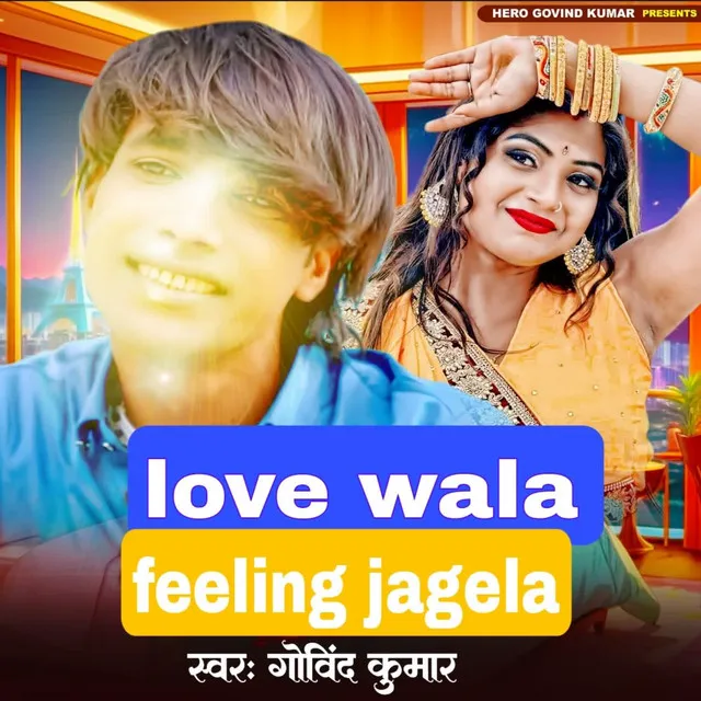 Love wala feeling jagela