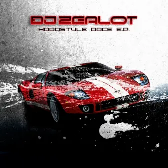 Hardstyle Race by Dj Zealot