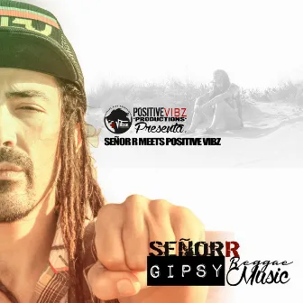 Gipsy Reggae Music by Señor R