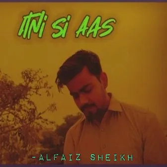 ITNI SI AAS by ALFAIZ SHEIKH