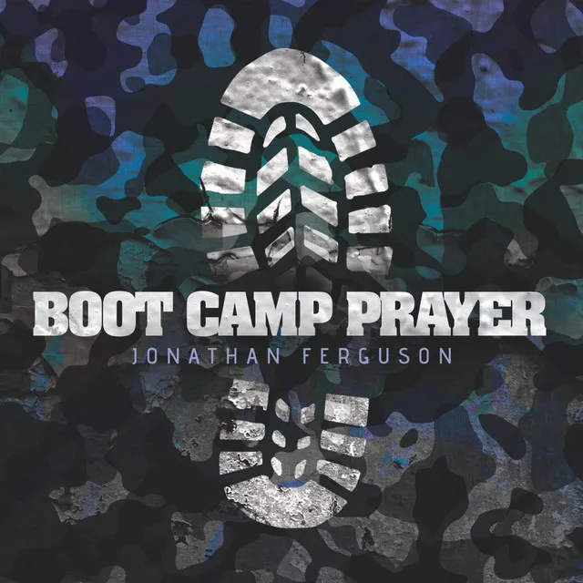 Boot Camp Prayer