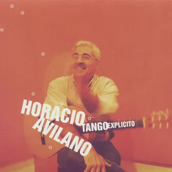 Tango Explicito by Horacio Avilano