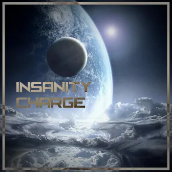 Insanity by ChargeBPM