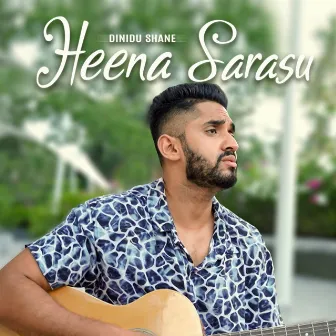 Heena Sarasu by Dinidu Shane