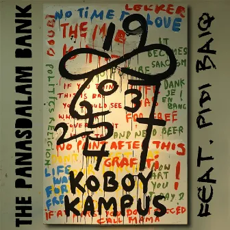 Koboy Kampus (feat. Pidi Baiq) by The Panasdalam Bank