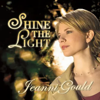 Shine the Light by Jeanni Gould