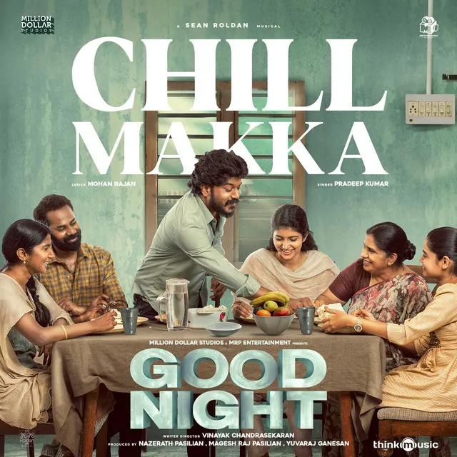 Chill Makkaa - From "Good Night"