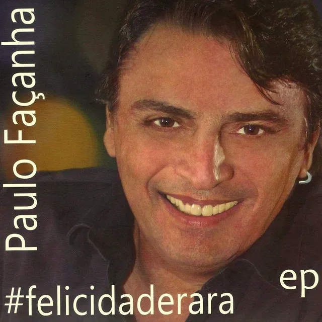 #Felicidaderara