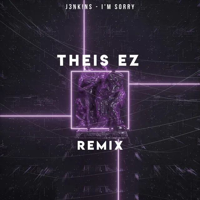 I'm Sorry - Theis EZ Remix