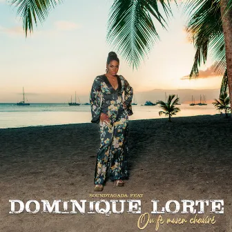 Ou fè mwen chaviré by Dominique Lorté