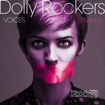 Voices (Remixes) by Dolly Rockers