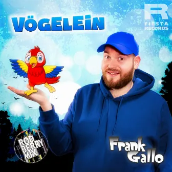 Vögelein (Rod Berry Mix) by Frank Gallo