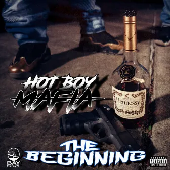 The Beginning by Hot Boy Mafia