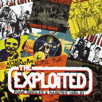 Singles & Rarities 1980-1983 by The Exploited