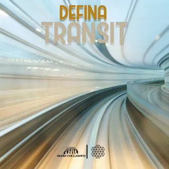 Transit (Radio Mix) by Defina