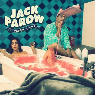 From Parow with Love - EP by Jack Parow