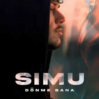 Dönme Bana by Simu