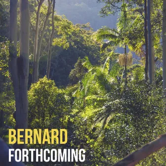 Forthcoming by Bernard