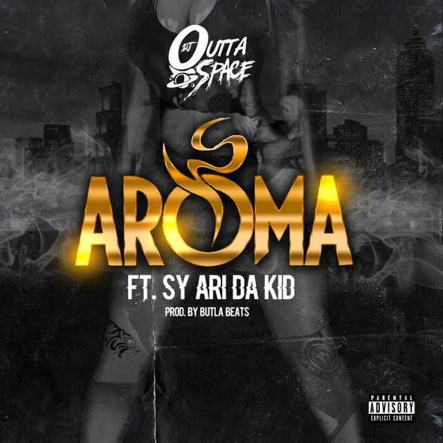 Aroma (feat. Sy Ari Da Kid)