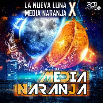 La nueva Luna por Media Naranja by Media Naranja